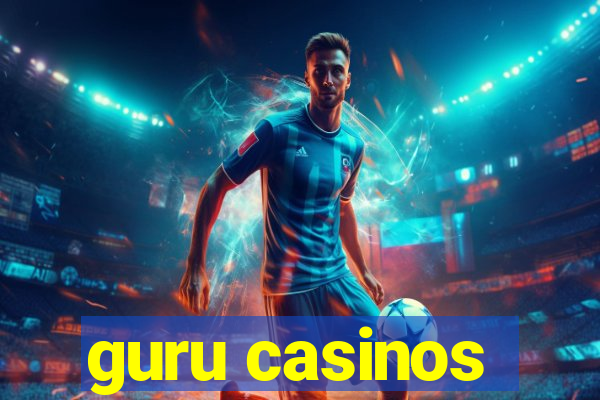 guru casinos